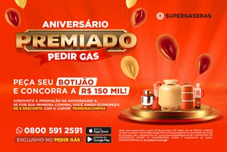 Peça seu botijão no app Pedir Gás da Supergasbras e concorra a R$150 mil!