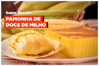 Aprenda a fazer uma deliciosa pamonha de doce de milho