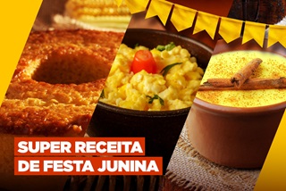 Aprenda a fazer 3 receitas típicas com milho para a festa junina