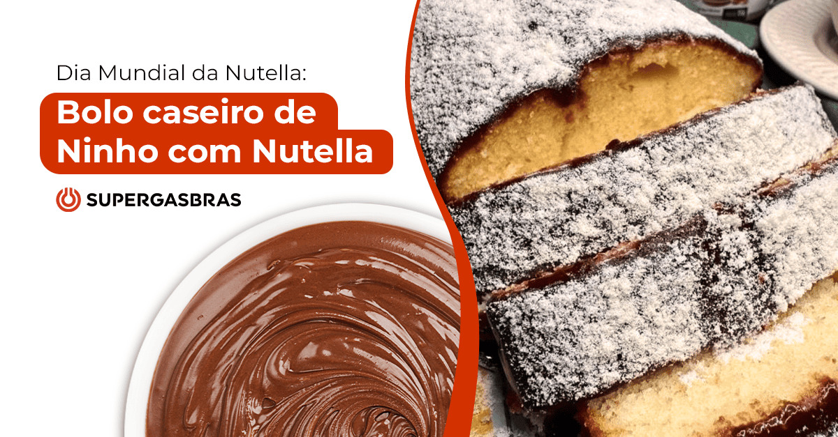 No dia mundial da nutella, experimente essa receita de bolo caseiro de Ninho com Nutella da Supergasbras!